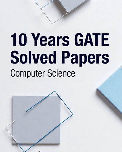 10 Years GATE Solution The Graphic Guide